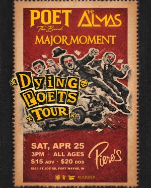 APR 25: The Almas // POET The Band // Major Moment